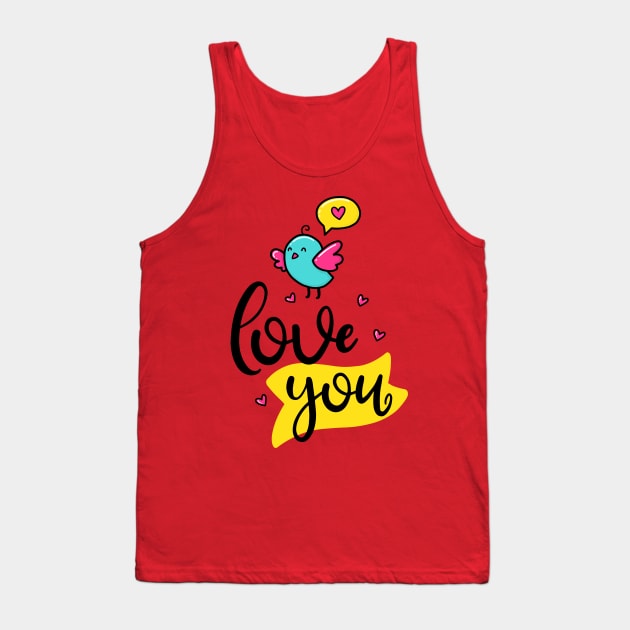 Love you Tank Top by ByVili